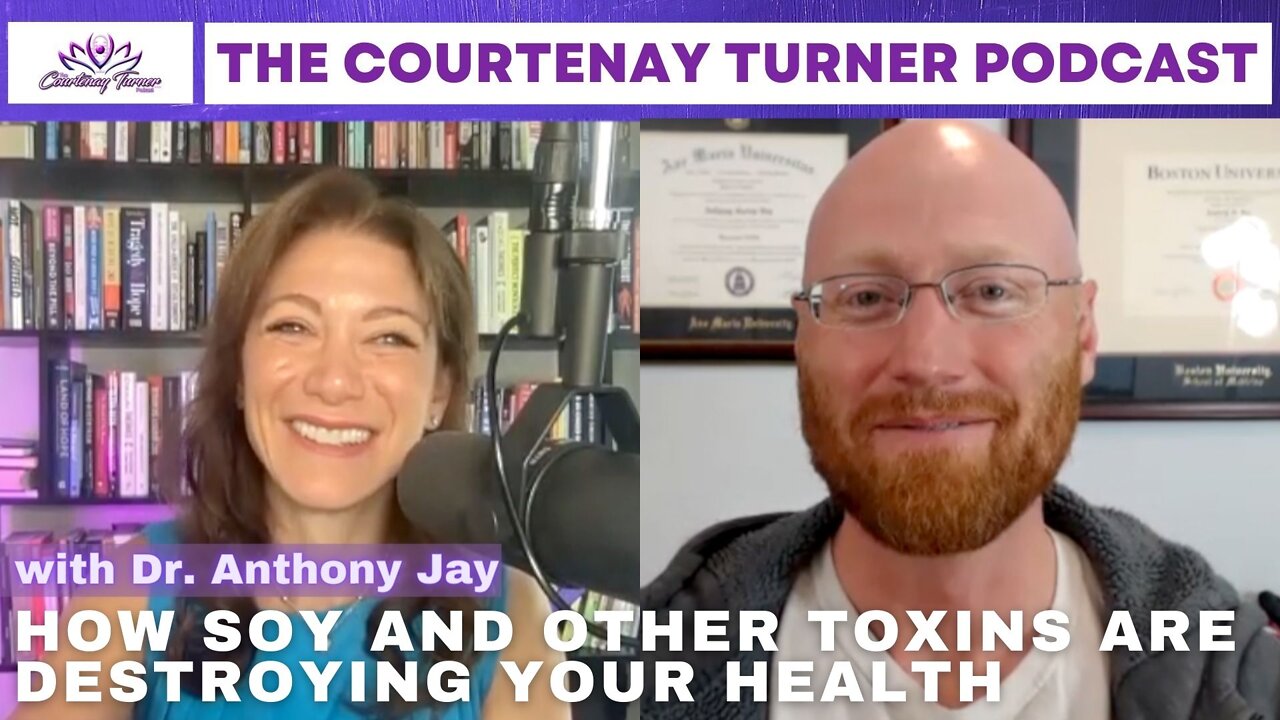 Ep 146: How Soy and Other Toxins Are Destroying Your Health with Dr Anthony Jay