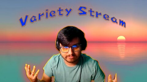 🔴Variety Stream - Almost Burn My PC