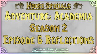 Adventure: Academia - Season 2 Episode 6 Reflections