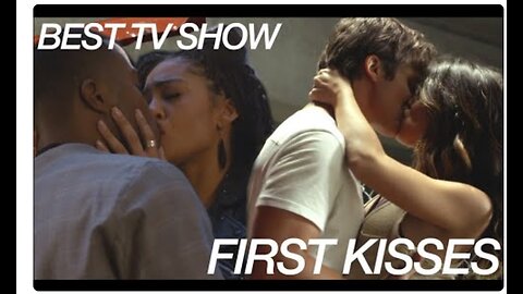 my favorite tv show first kisses part 15