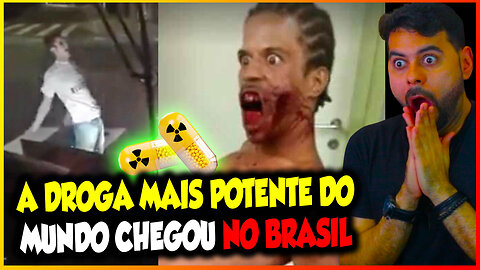 A DR0G@ QUE TRANSFORMA PESSOAS EM ZUMBI CHEGOU NO BRASIL -