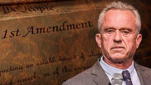 RFK Jr. Exposes What the Censor Czars Truly Fear