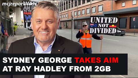 Sydney George calls out Ray Hadley