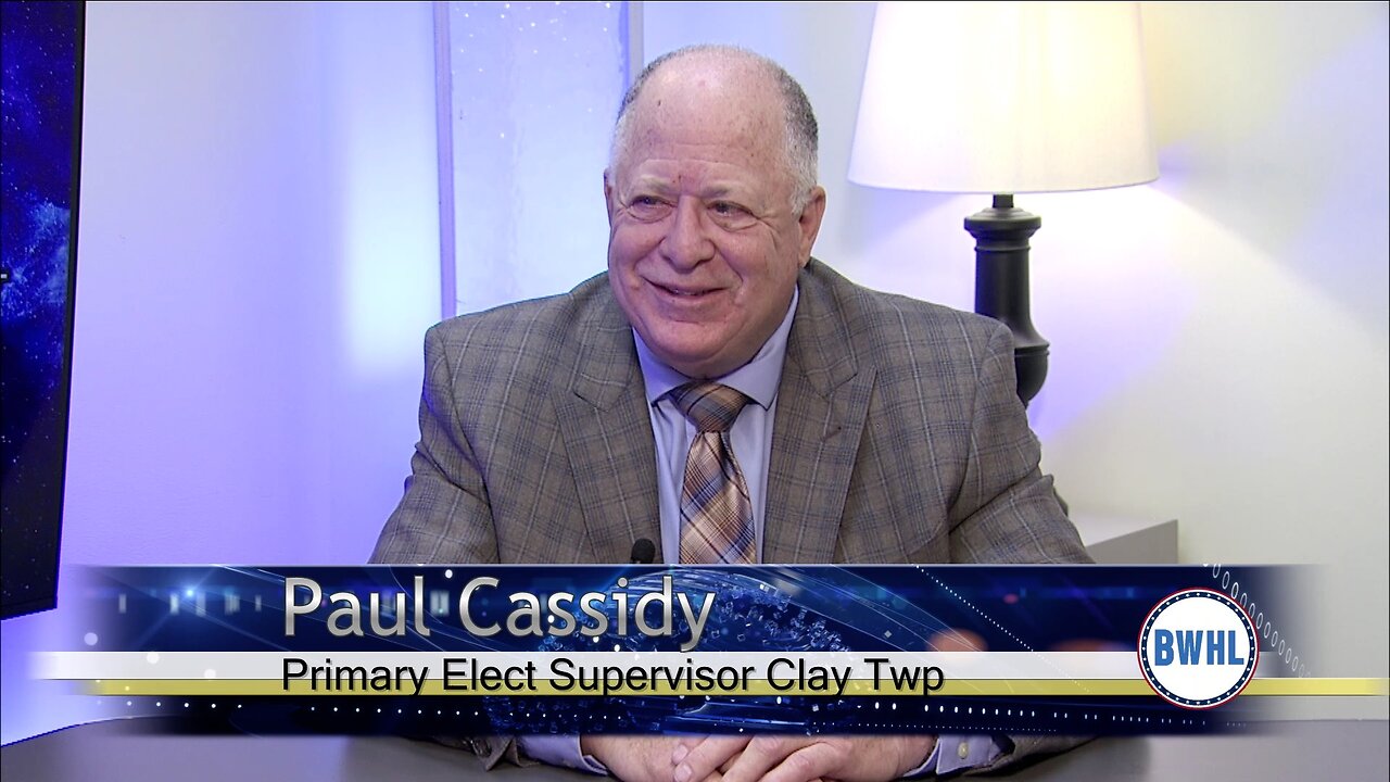 Primary Elect Supervisor of Clay Twp. - Paul Cassidy