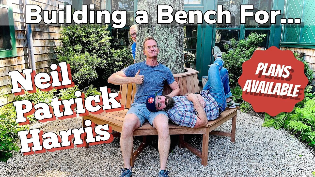 Outside Furniture || Building a Bench for Neil Patrick Harris