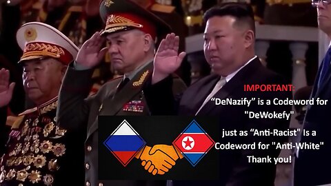 North Korea Helps Russia to Denazify Former Ukraine, to Kill NATO Homosexuals?