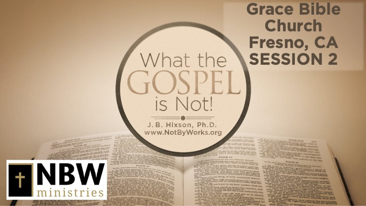 The Gospel Unplugged Session 2: Grace Bible Church, Fresno, CA