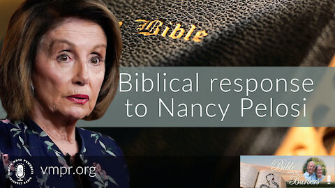 15 Oct 21, Bible with the Barbers: Biblical Response to Nancy Pelosi