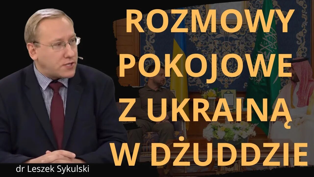 Rozmowy pokojowe z Ukrainą w Dżuddzie | Odc. 727 - dr Leszek Sykulski