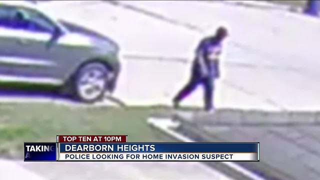 Dearborn Heights police search for home invasion suspect