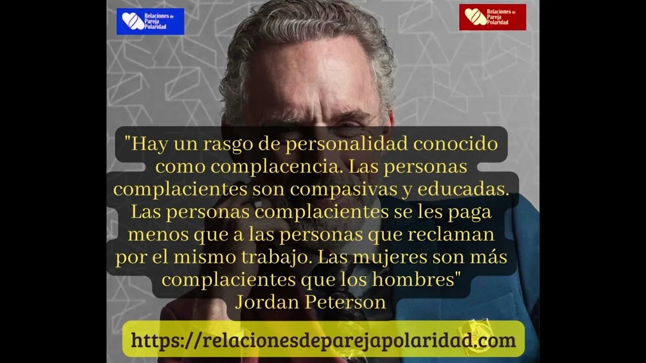 Jordan Peterson - Las mujeres son más complacientes que los hombres