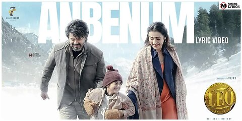 LEO - Anbenum Lyric | Thalapathy Vijay | Lokesh Kanagaraj | Anirudh Ravichander