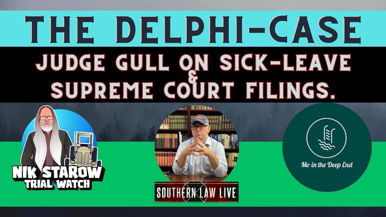 Delphi-case updates. With southern Law & Mo in the Deep End.