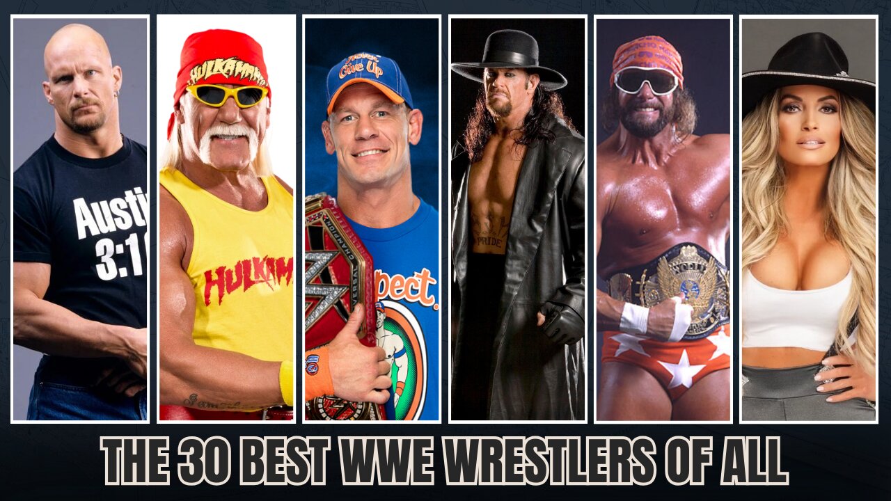 The 30 Best WWE Wrestlers of All Time 😮😱