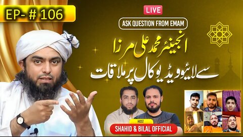 106-Episode : Ask Questions With Engineer Muhammad Ali Mirza on Live Video Call