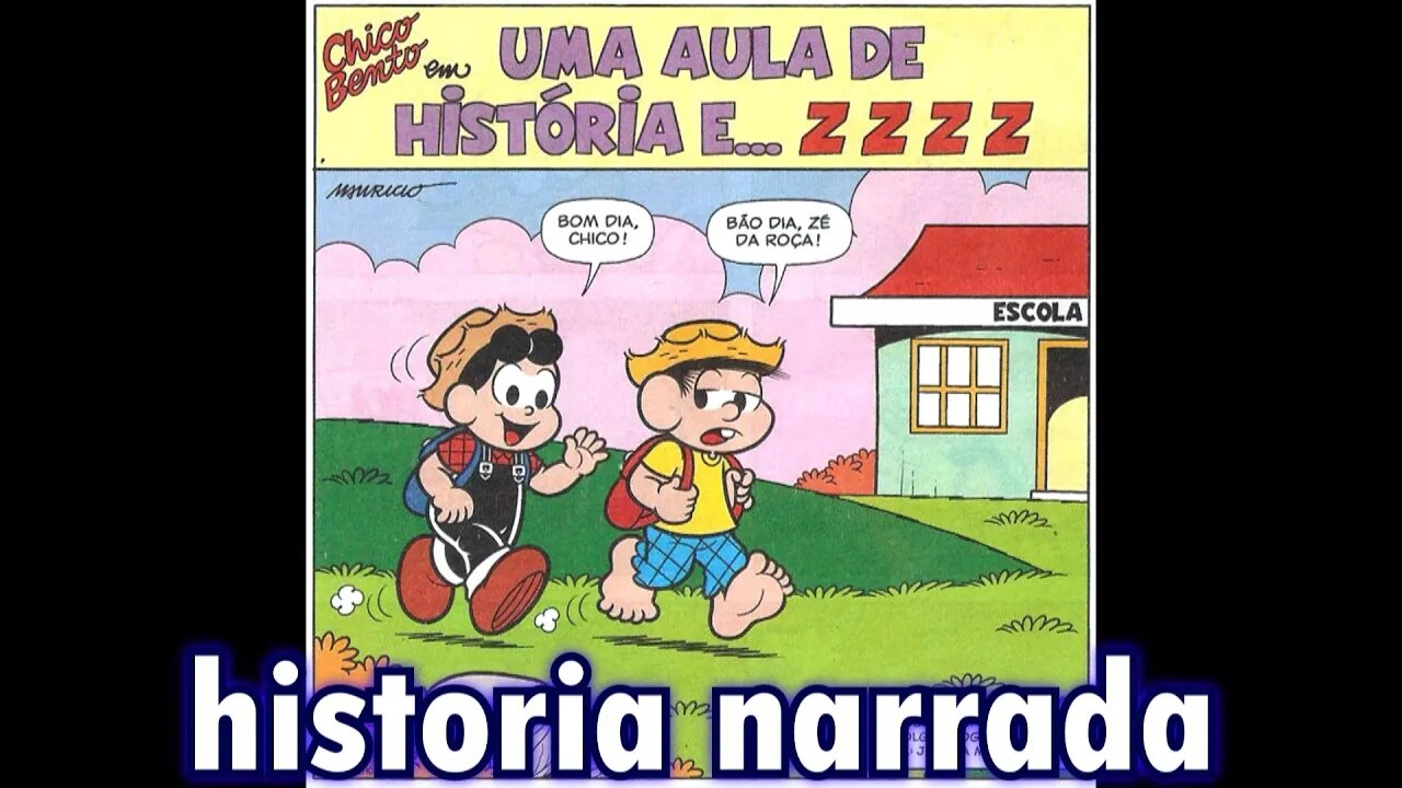 Chico Bento em-Uma aula de história e...ZZZZ | Gibis do Rapha