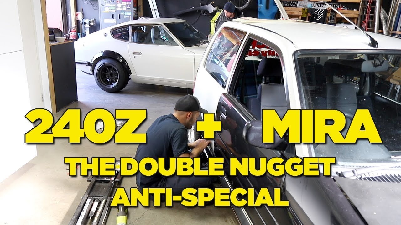 The Double Nugget Anti-Special [240Z ⁄⁄ MIRA]