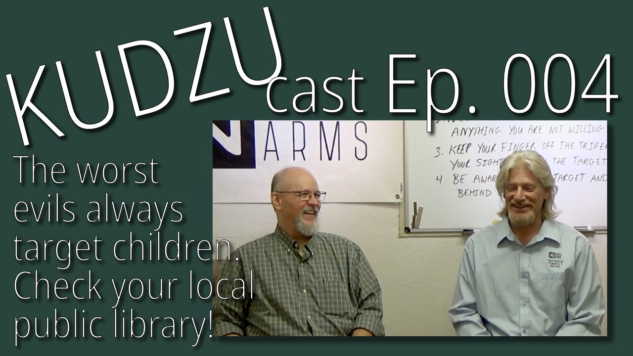 Kudzu Cast Ep004: Protecting Our Children and Preserving Our Values