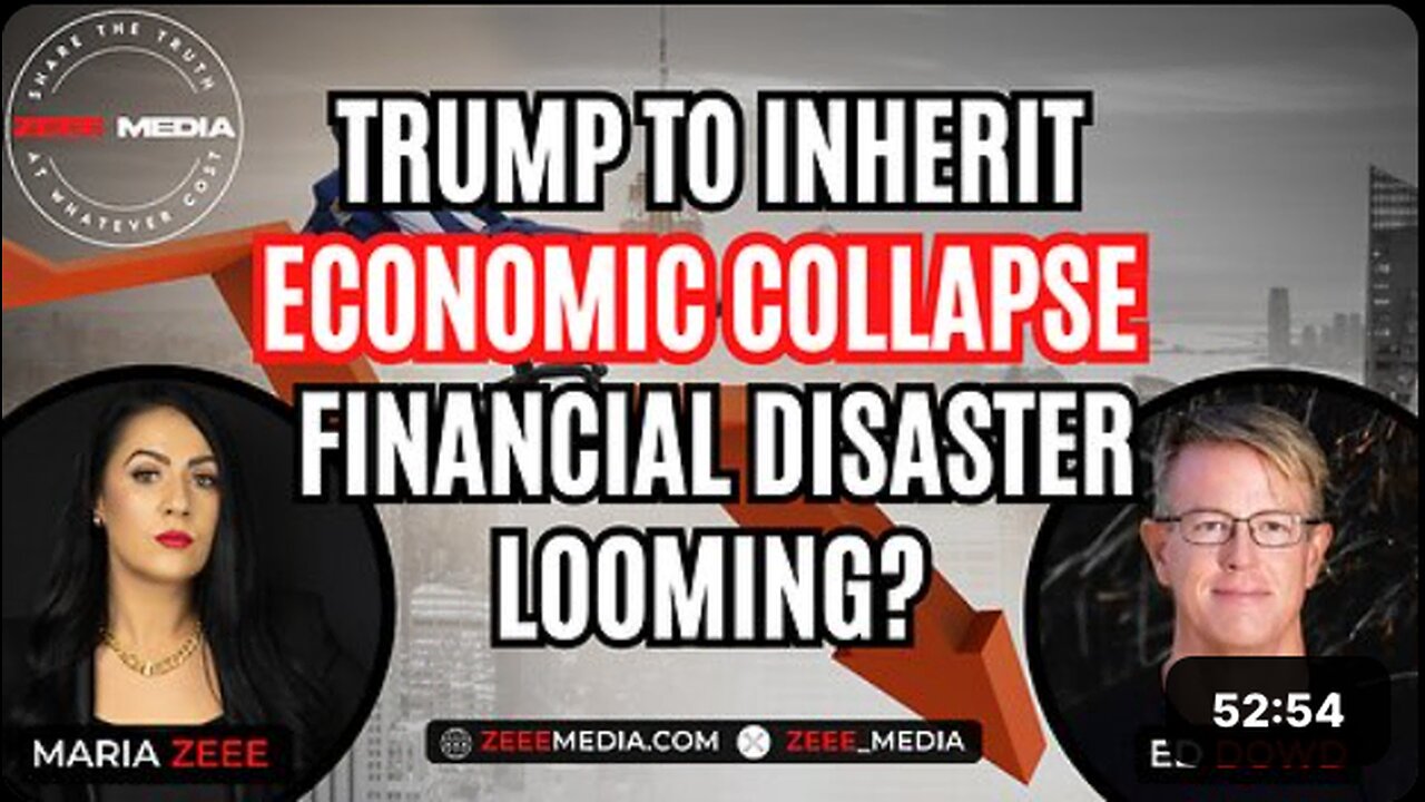 Trump to Inherit ECONOMIC COLLAPSE: Financial Disaster Looming? - Ed Dowd