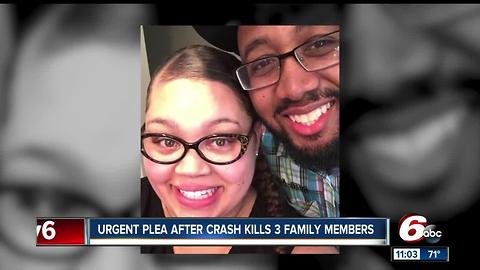 Urgent pleas after crash kills 3 family members