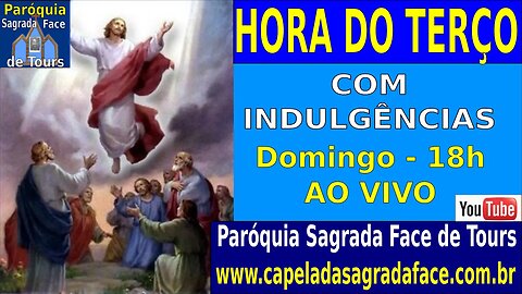 AO VIVO - HORA DO TERÇO - LITURGIA DAS HORAS - Vésperas