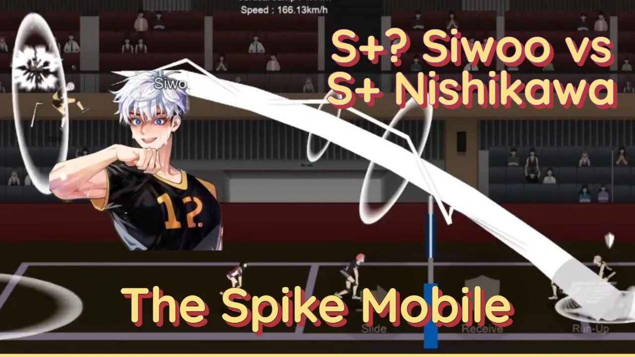 The Spike Mobile Update 3.1.0 - S+? Tier Siwoo Bonus Content Vs Nishikawa - 3 Stars!