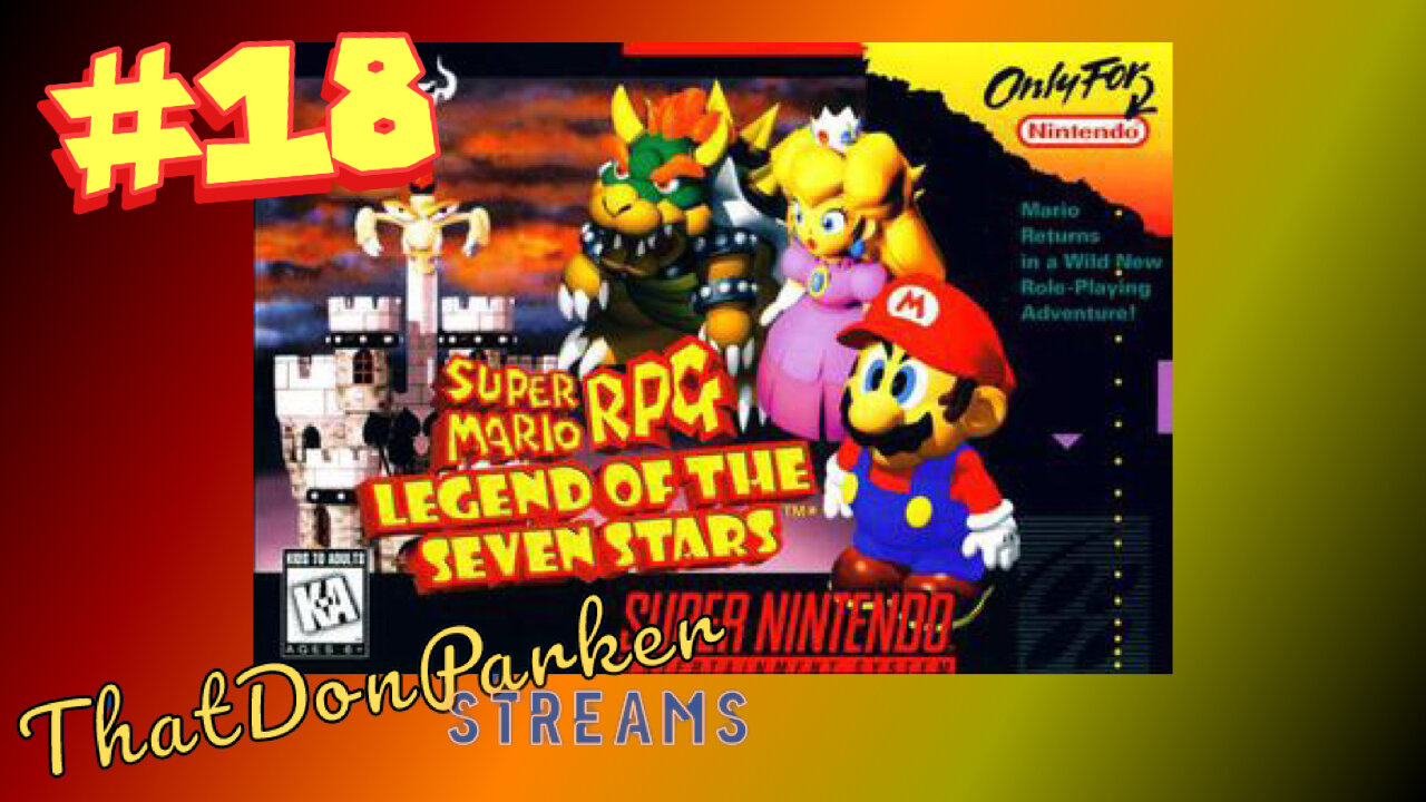 Super Mario RPG - #18 - The Smithy Fight, along with technical issues I've never dealt with before!