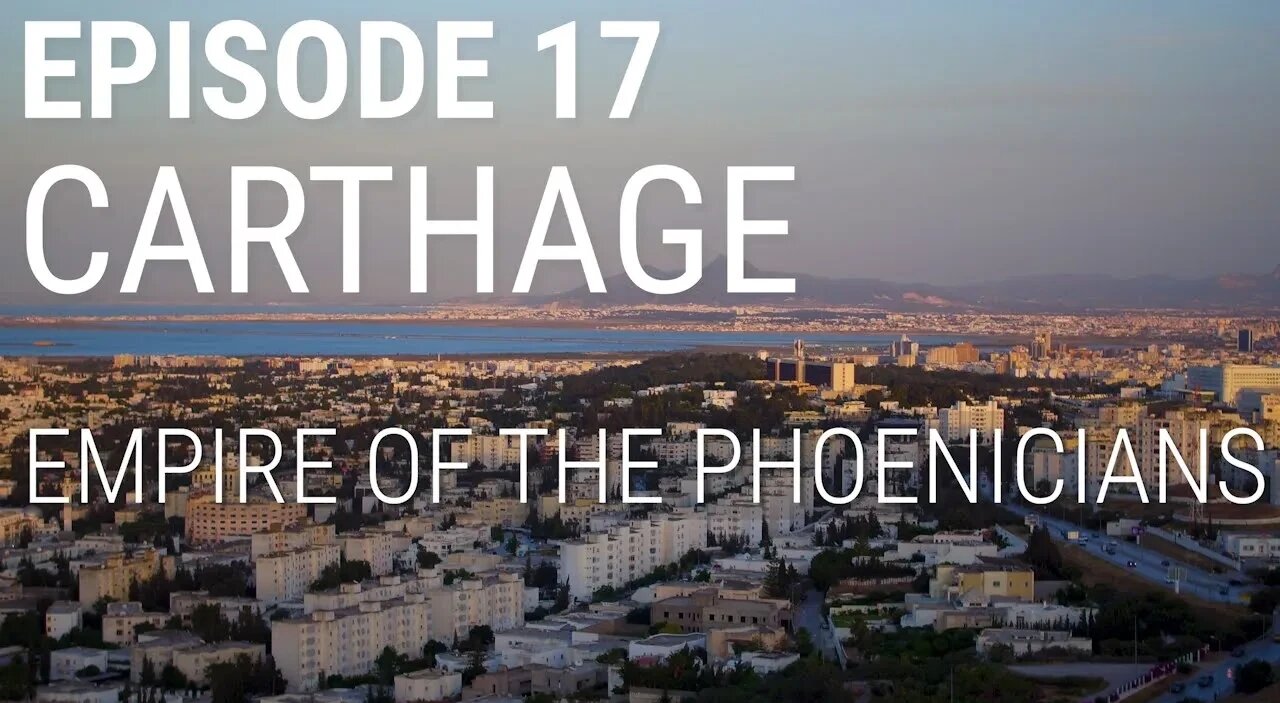 Carthage - Empire of the Phoenicians 🎬📚🎧