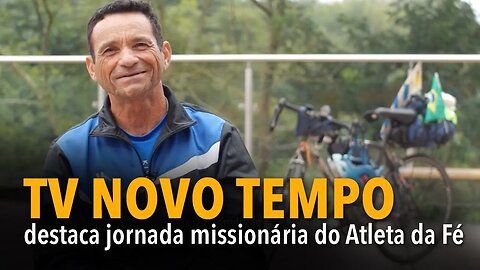 TV Novo Tempo destaca jornada missionária do Atleta da Fé