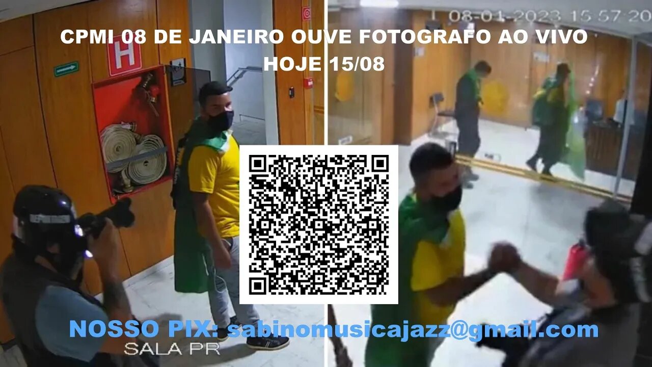 AO VIVO - CPMI ouve fotógrafo que registrou atos antidemocráticos do 8 de Janeiro - 15/08/2023