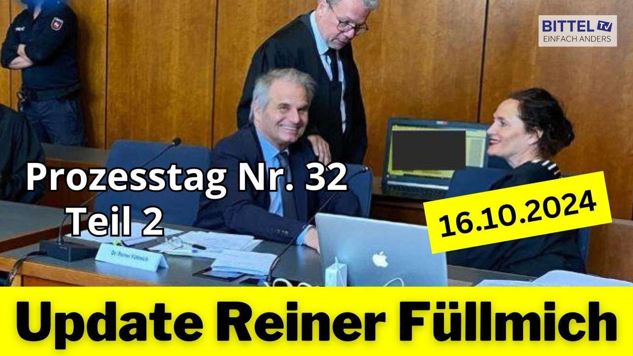 Update Reiner Fuellmich - Prozesstag Nr. 32 - Teil 2 - 16.10.2024