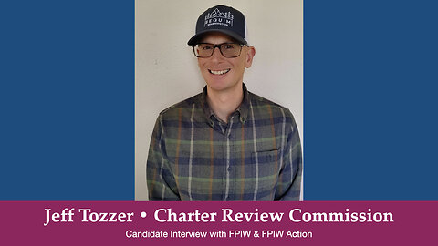 Jeff Tozzer • Charter Review Commission Dist No 1 Candidate