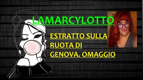 OMAGGIO....LUGLIO.. ETRATTO SULLA RUOTA DI GENOVA.....
