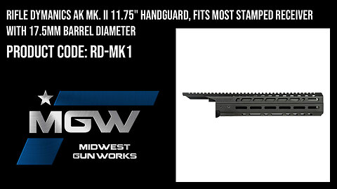 Rifle Dynamics AK MK. II 11.75" Handguard, fits Most Stamped Receiver with 17.5mm Barrel Diameter