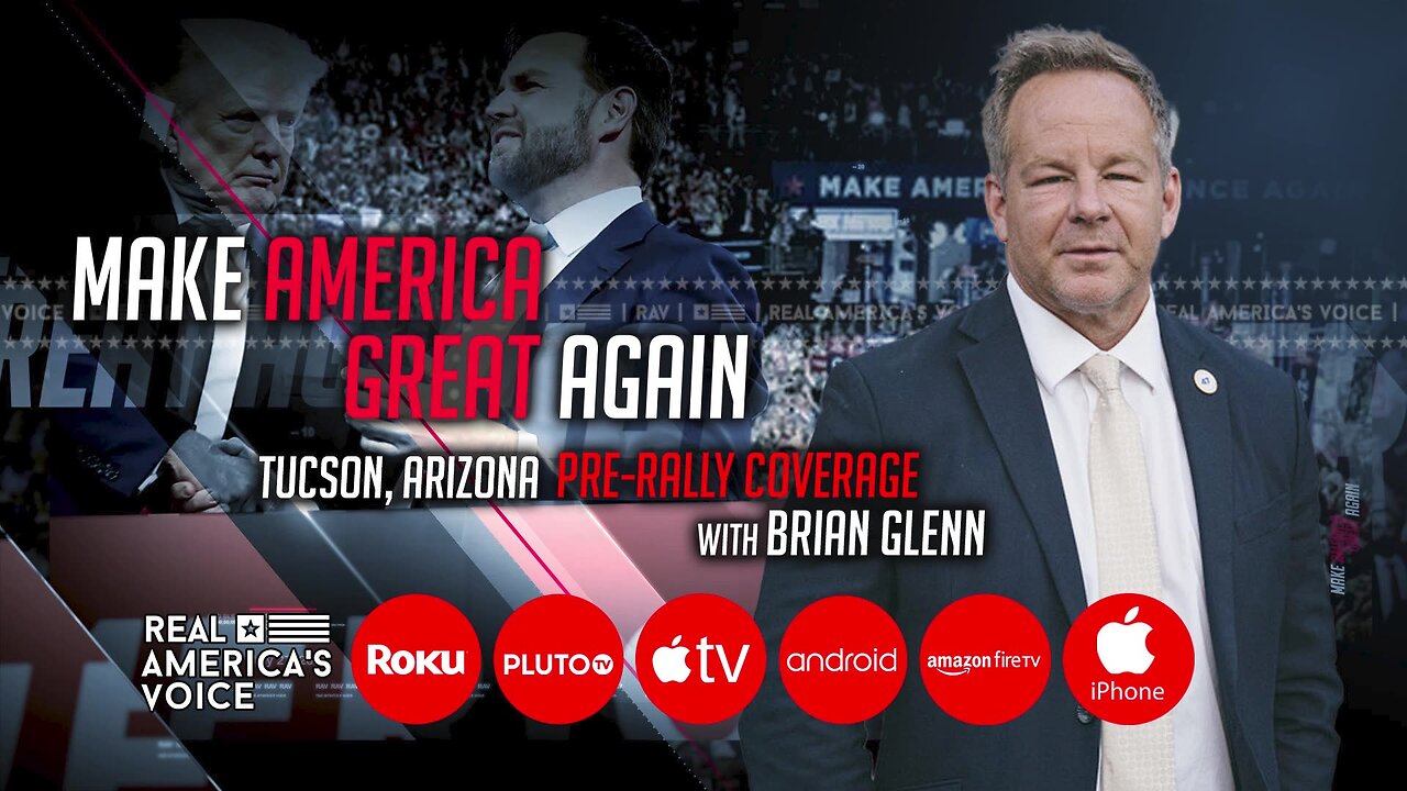 LIVE NOW: TUCSON TRUMP RALLY PRE-COVERAGE WITH BRIAN GLENN