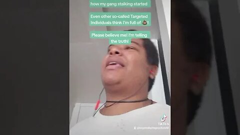 TikTok version of how my #gangstalking began