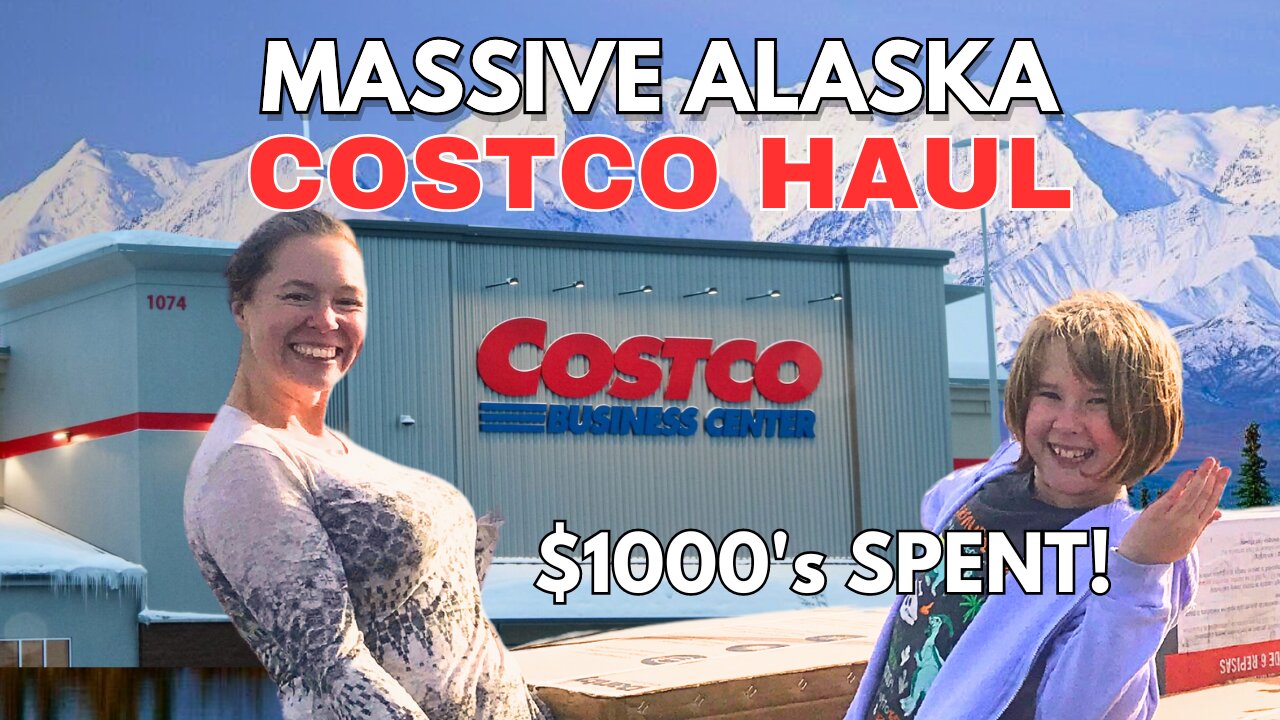 Epic Alaska Costco Haul: Stocking Up with Smiles!