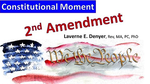 2nd Amendment - Constitutional Moment #1