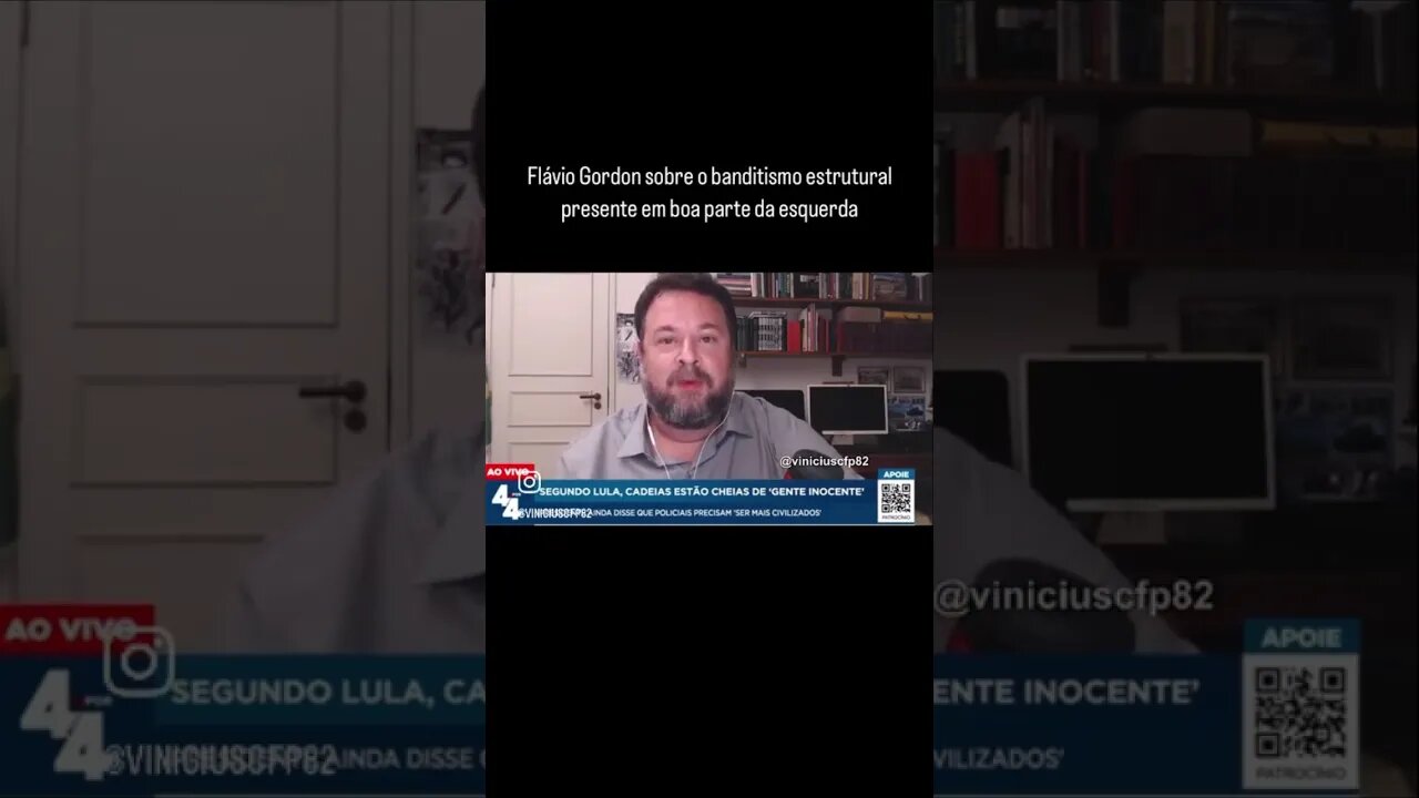 Flávio Gordon sobre o banditismo estrutural presente em boa parte da esquerda