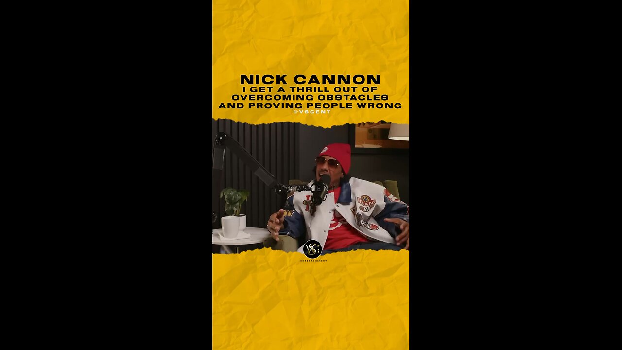 @nickcannon I get a thrill out of overcoming obstacles and proving people wrong