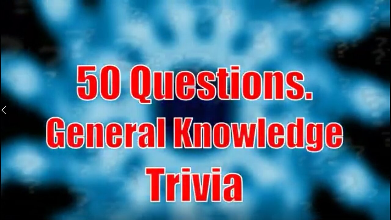 General Knowledge Quiz