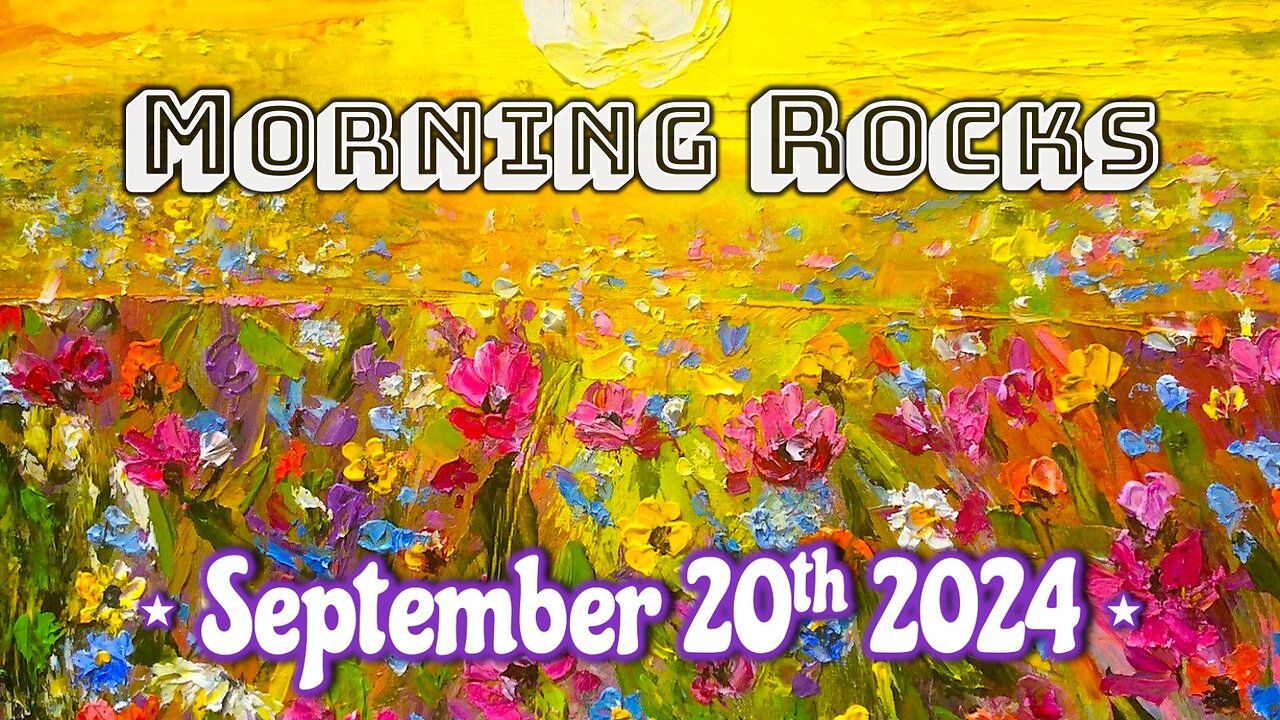 🌅 Morning Rocks - 9.20.24