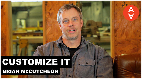 S2 Ep5: Customize It - Brian McCutcheon