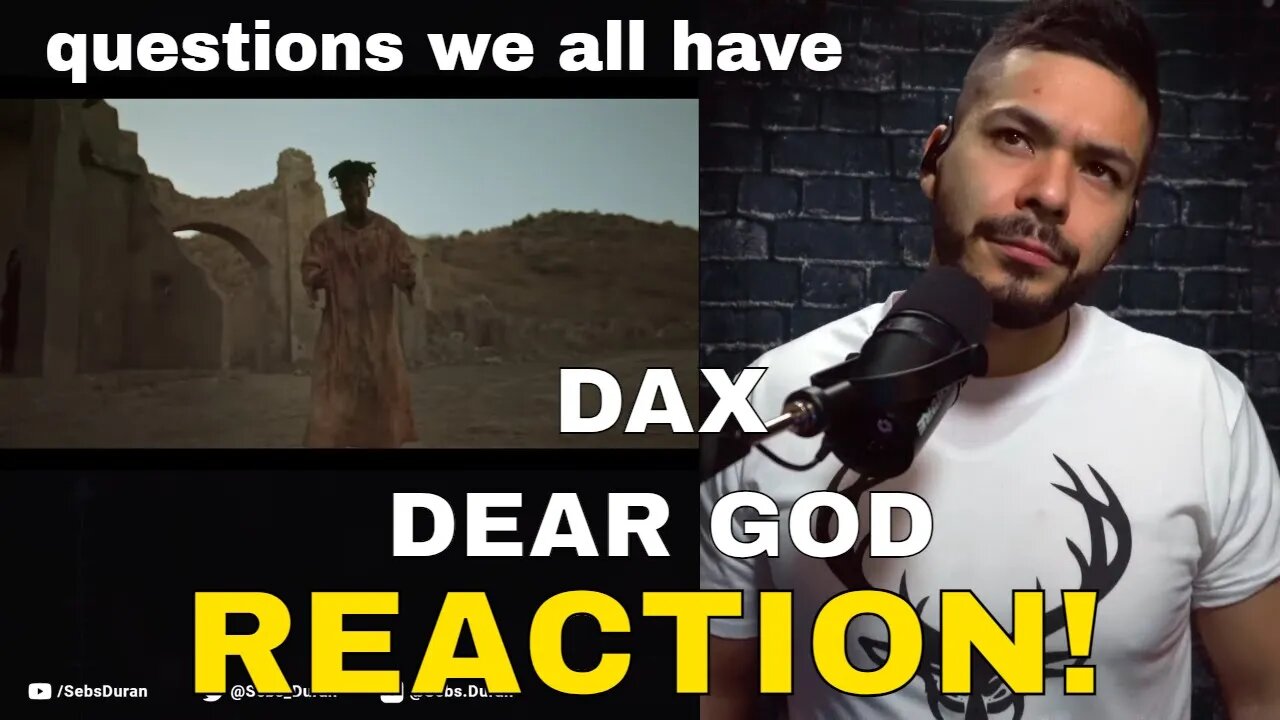 Dax - Dear God (Reaction!) for Brandon | We SHOULD question our beliefs, nothing wrong with that