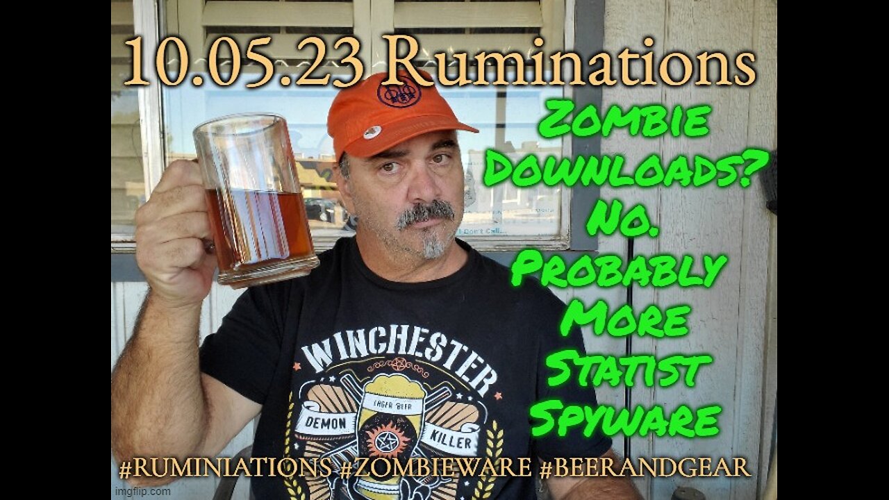 10.05.23 Ruminations During Caffinations: Zombie Download Fail?