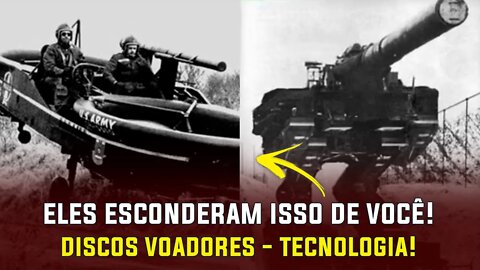 Eles esconderam isso de você - Carros voadores - Super tanques de guerra - Aliens - UFO OVNI