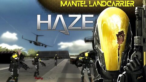 Haze (Part 1) - Mantel Landcarrier