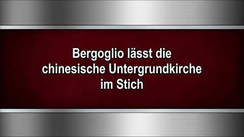 Bergoglio lässt die chinesische Untergrundkirche im Stich