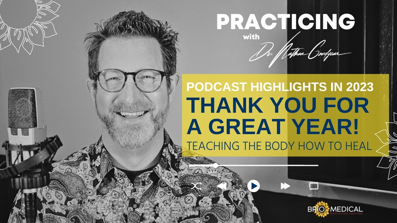 PRACTICING with Dr. Nathan Goodyear Podcast Thank You 2023