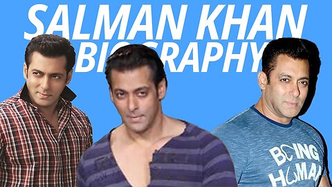 Salman Khan Biography | Varun Tiwari